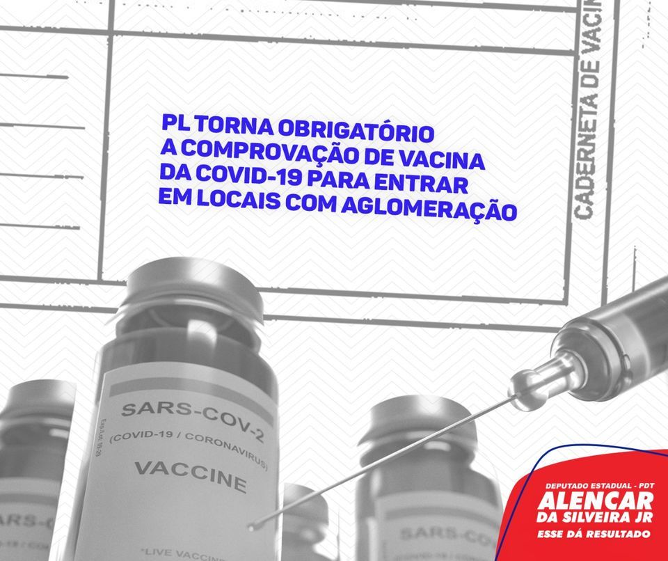Deputado Alencar da Silveira Jr - Projeto de lei torna obrigatório a comprovação da vacinação contra a Covid-19 para frequentar ambientes públicos e privados