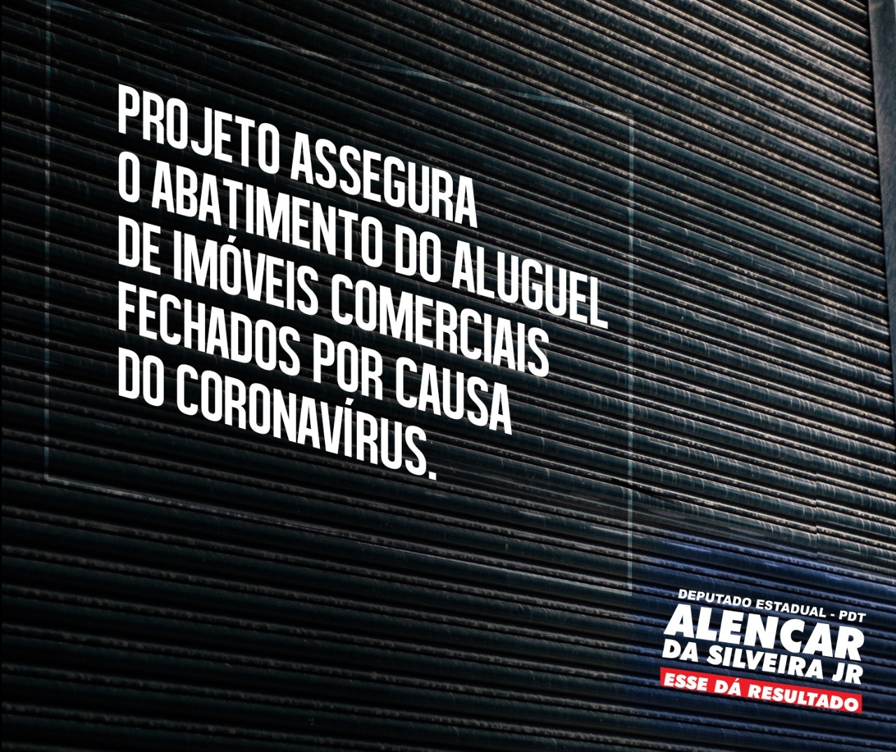 Deputado Alencar da Silveira Jr - Projeto garante desconto no aluguel de imóveis comerciais referente aos dias fechados por causa do coronavírus